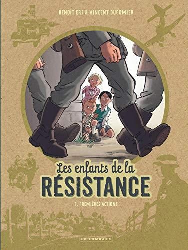 Enfants de la Résistance T.1: Premières actions