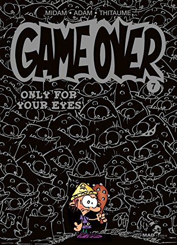 GAME OVER: ONLY FOR YOUR EYES