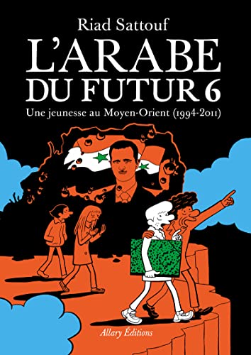 L'ARABE DU FUTUR: UNE JEUNESSE AU MOYEN-ORIENT, 1994-2011