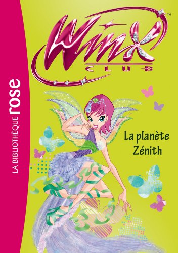 LA WINX CLUB : PLANÈTE ZÉNITH