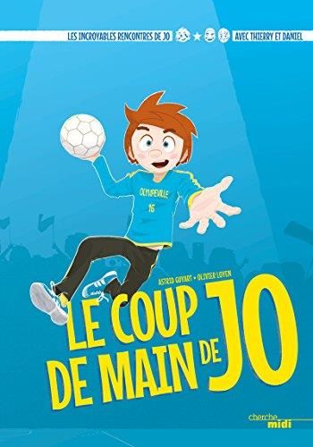 Le Incroyables rencontres de jo: coup de main de jo