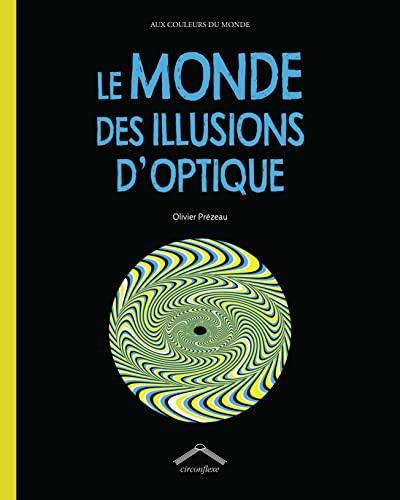 Le Monde des illusions d'optique