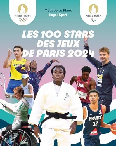 Les 100 stars des jeux de paris 2024