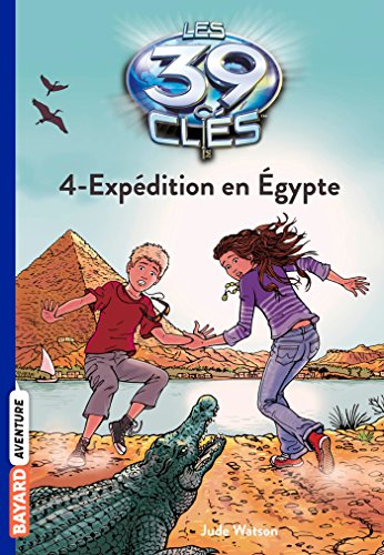 LES 39 CLÉS : EXPÉDITION EN ÉGYPTE
