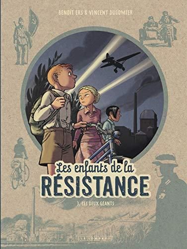 Les Enfants de la Résistance T.3: Deux géants