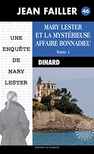 MARY LESTER ET LA MYSTÉRIEUSE AFFAIRE BONNADIEU
