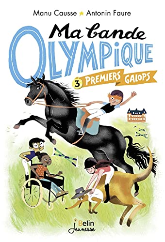 PREMIERS GALOPS - MA BANDE OLYMPIQUE T3