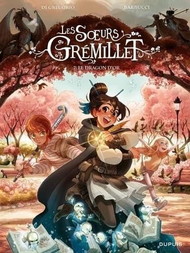 Soeurs Grémillet (Les) T.07 : Le dragon d'or