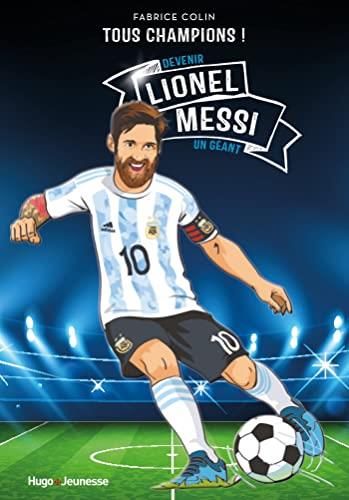 Tous champions: lionel messi