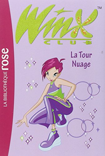 WINX CLUB : LA TOUR NUAGE